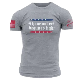 I Have Not Yet Begun To Fight T-Shirt - Dark Heather Gray